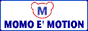 MOMO E'MOTIONへ
